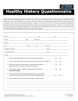Please answer the following questions to the best of your