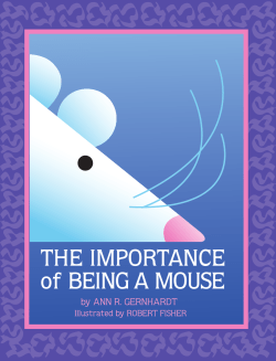 The Importance of Being a Mouse from the Foundation for