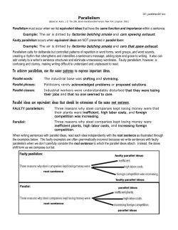 Parallelism To achieve parallelism, use the same patterns to