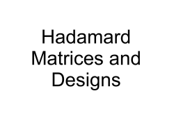 Hadamard Matrices and Designs