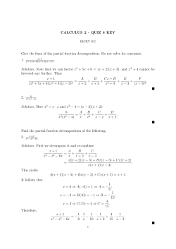 CALCULUS 2 - QUIZ 6 KEY Give the form of the partial fraction