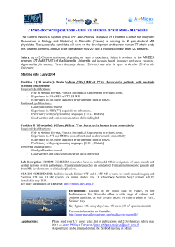 2 Post-‐doctoral positions -‐ UHF 7T Human brain MRI