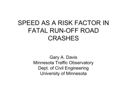 SPEED AS A RISK FACTOR IN FATAL RUN