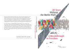 A Breakthrough to Freedom 20 Years Without the Berlin Wall: