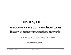 Tik-109/110.300 Telecommunications architectures