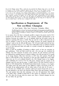 Specifications or requirements of the new 100 meter champion.