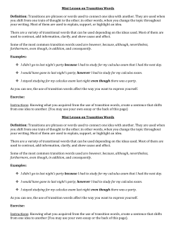 Mini Lesson on Transition Words Definition: Transitions are