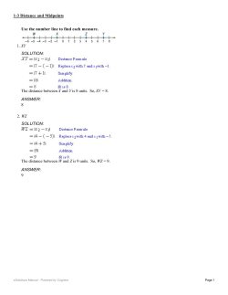Use the number line to find each measure. 1. XY SOLUTION: The