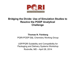 Use of Simulation Studies to Resolve the PODP Analytical