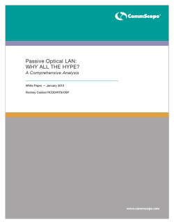 Passive Optical LAN: WHY ALL THE HYPE? - Accu-Tech