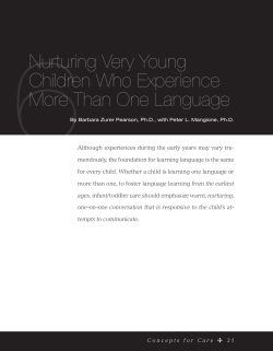 Nurturing Very Young Children Who Experience More Than One