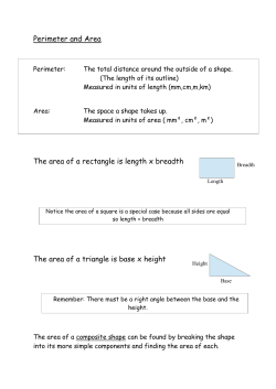 Perimeter and Area The area of a rectangle is length x breadth The