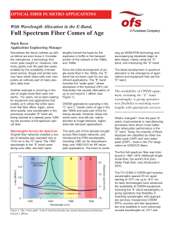Full Spectrum Fiber Comes of Age
