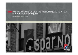 pre-tax profits of dkk 512 million equal to a 15.3 % pa