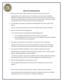 Helpful Tips for NEOGOV Applicants 1. What process do I need to