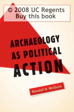 Archaeology as Political Action - University of California Press