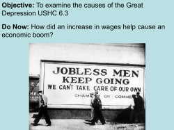 Objective: To examine the causes of the Great Depression USHC