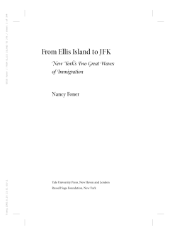 Foner, Nancy. 2000. From Ellis Island to JFK