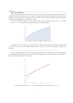 The Area Problem Our next topic of study in this