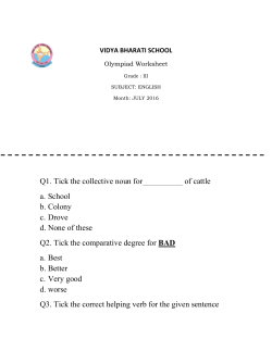 Q1. Tick the collective noun for of cattle a. School b. Colony c. Drove