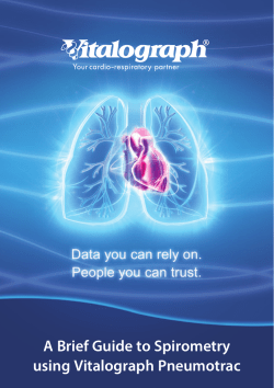 A brief guide to spirometry using Vitalograph devices A Brief Guide