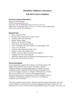 ENG306A: Children`s Literature Fall 2015 Course Syllabus