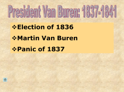 Election of 1836 Martin Van Buren Panic of 1837
