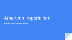American Imperialism and the Spanish