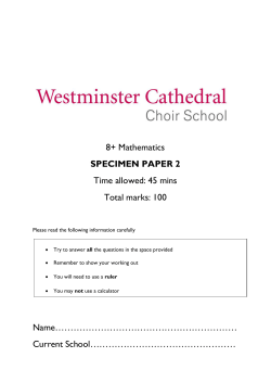 8+ Mathematics SPECIMEN PAPER 2 Time allowed: 45 mins Total
