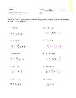 2. 3x + 4y=12 7. x-6y = -18 3. -3y + 2x = 9 8. 2y-5x+10 = 0 5