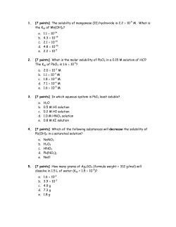 1. [7 points] The solubilty of manganese (II) hydroxide is 2.2 &times; 10