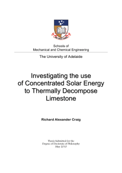 Investigating the use of Concentrated Solar Energy to Thermally