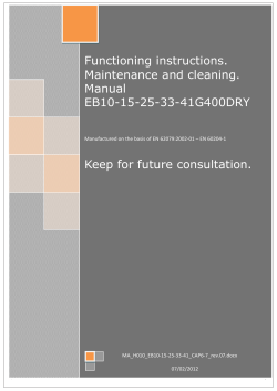 Istruzioni di funzionamento. Manutenzione e pulizia