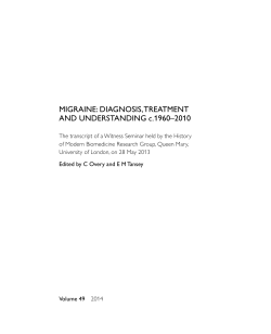 Migraine: Diagnosis, Treatment and Understanding c.1960&ndash;2010