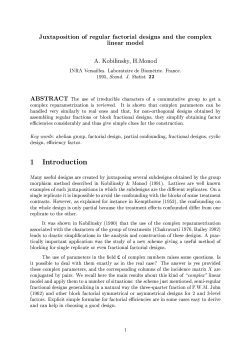 Juxtaposition of regular factorial designs and the complex