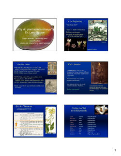 Why do plant names change? Dr. Lena Struwe