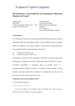 The Discourse Level Sensitivity of Consequence Discourse Markers