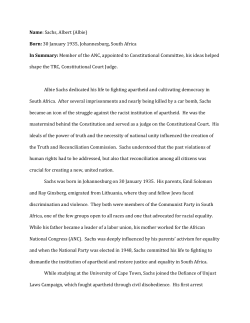 Name: Sachs, Albert (Albie) Born: 30 January 1935, Johannesburg