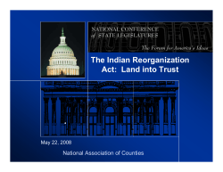 The Indian Reorganization Act: Land into Trust