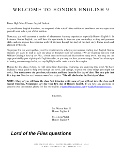 Lord of the Flies questions WELCOME TO HONORS ENGLISH 9