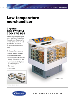 Low temperature merchandiser