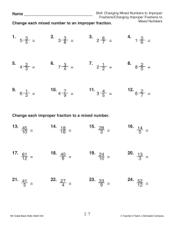 Change each mixed number to an improper fraction. Change each