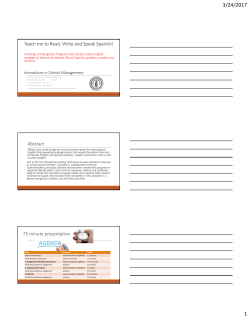 Teach me to Read, Write and Speak Spanish! Abstract 75 minute