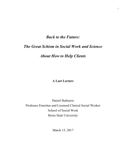 the Future: The Great Schism in Social Work and Science About