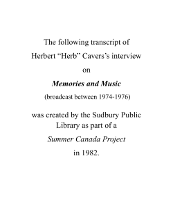 The following transcript of Herbert &ldquo;Herb&rdquo; Cavers`s