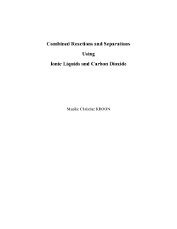 Combined Reactions and Separations Using Ionic Liquids and