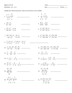 3 2 6 a a a a - - 8 2 15 5 x y xy a b ab &divide; 4 4