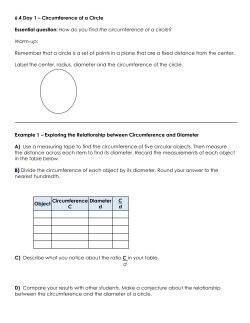 6.4 Day 1 &ndash; Circumference of a Circle Essential question: How do