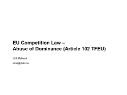 EU Competition Law &ndash; Abuse of Dominance (Article 102 TFEU)