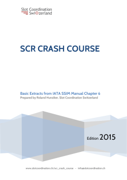 SCR CRASH COURSE - Slot Coordination